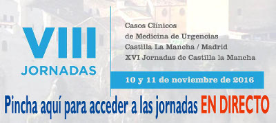 VIII Jornadas Casos Clínicos de Medicina de Urgencias Castilla La Mancha y Madrid