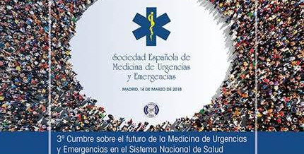 3ª Cumbre sobre el Futuro de la Medicina de Urgencias y Emergencias en el Sistema Nacional de Salud